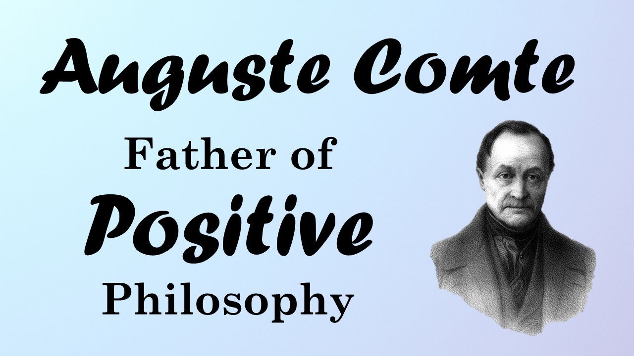 Comte and Positivism | The Industrial Society