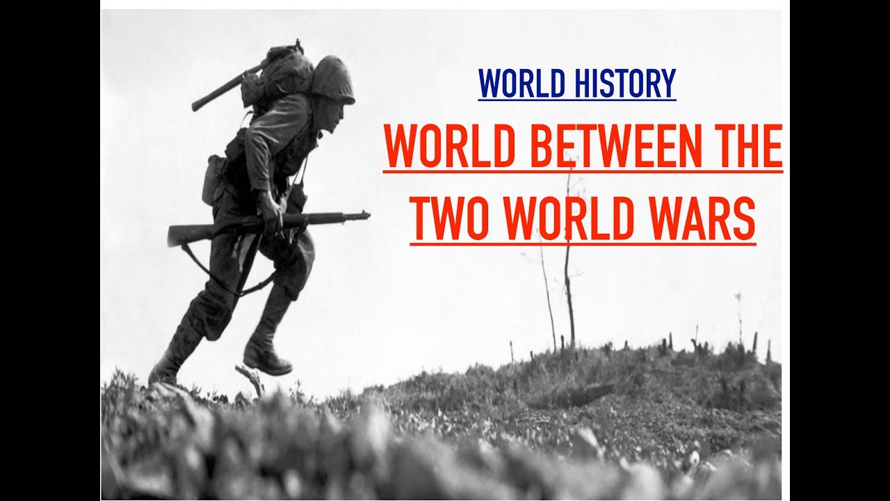 Summary | Between The World Wars