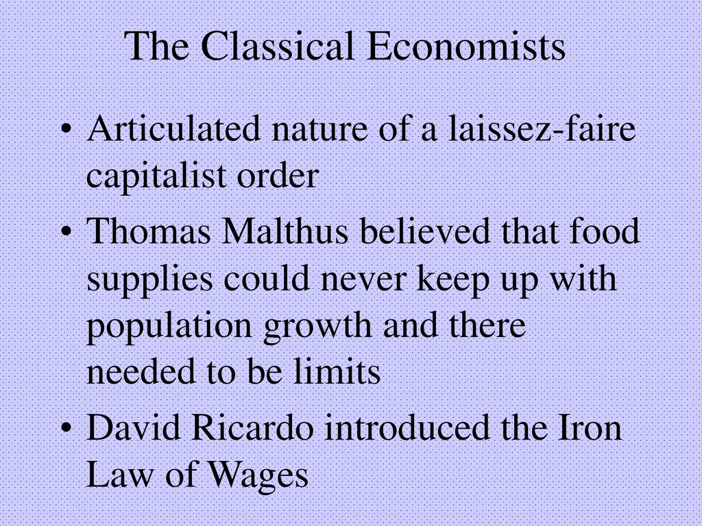 the classical economists the industrial society