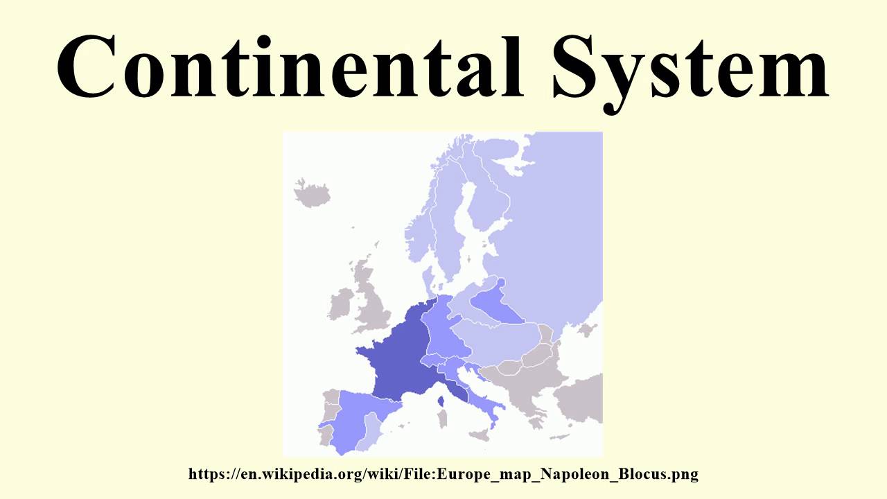 the continental system napoleon and europe