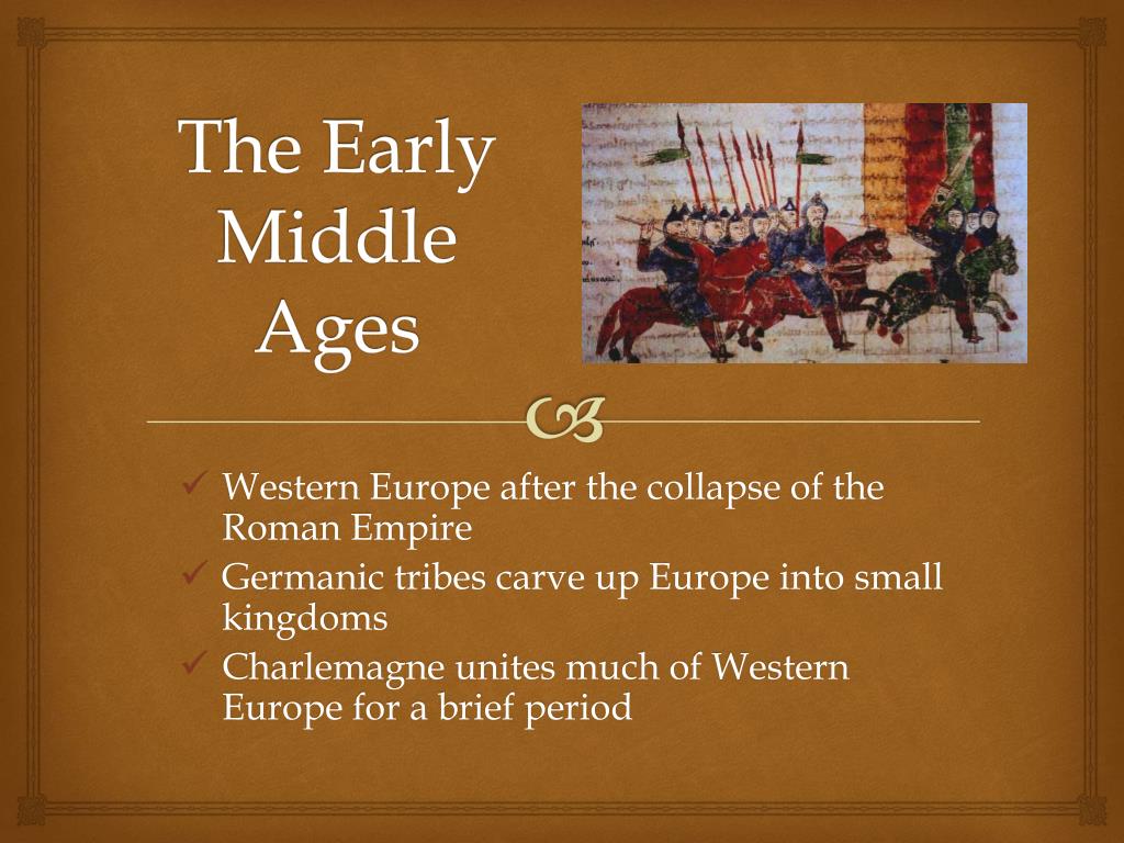 The Early Middle Ages in Western Europe