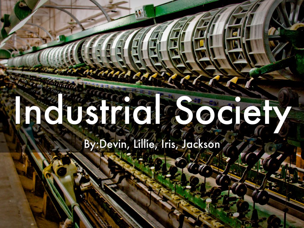The Industrial Society