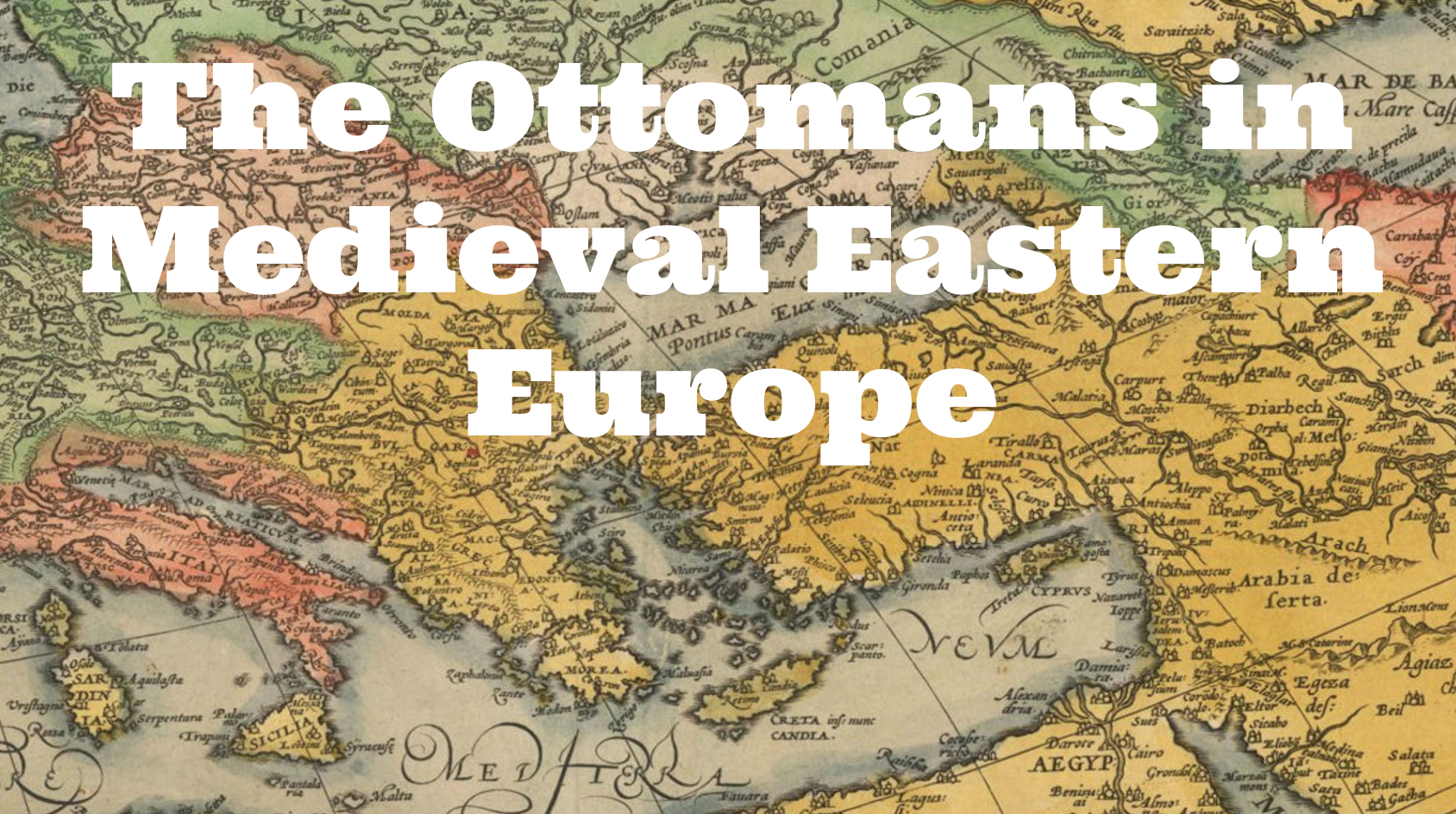 the ottoman system the late middle ages in eastern europe