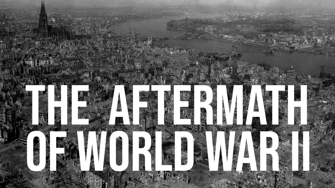 The Second World War and Its Aftermath